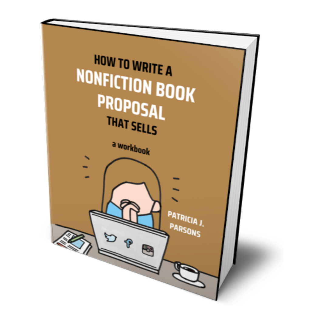 How to Write a Nonfiction Book Proposal That Sells: A Workbook